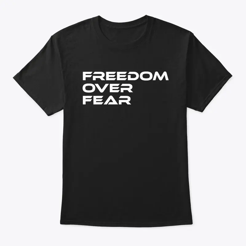 freedom over fear t-shirt black/white